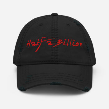 Half A Billion Distressed Hat