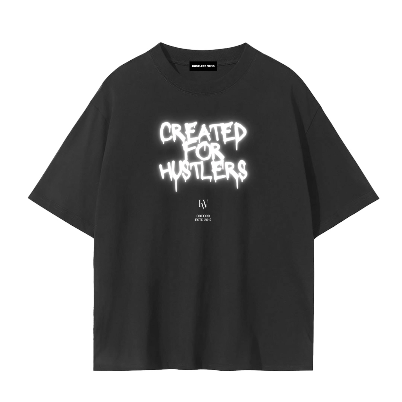 Black Created For Hustlers T-Shirt
